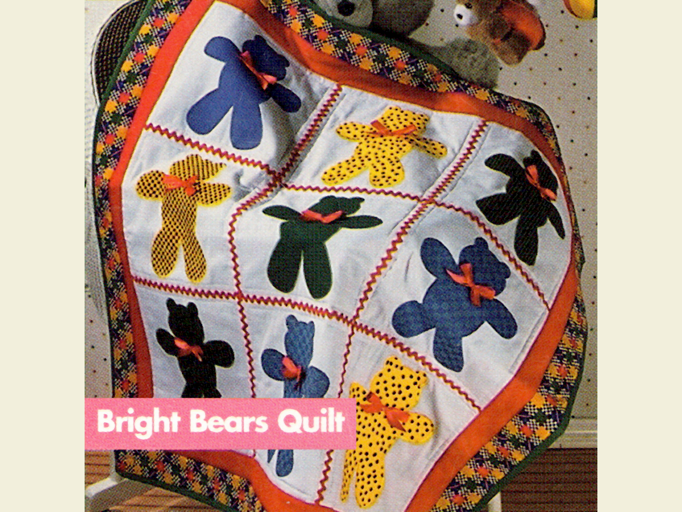 Vintage Quilt Pattern Cute & Adorable Bright Bears Easy Applique Baby / Crib Quilt - PDF Instant Digital Download