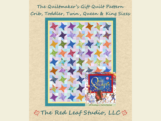 The Quiltmaker's Gift Quilt Pattern with 5 Quilt   Sizes - Crib, Toddler, Twin, Queen & King - INSTANT   DOWNLOAD