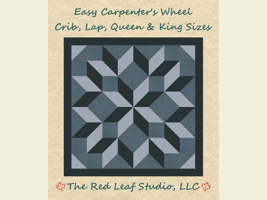 Easy Carpenter's Wheel Quilt Pattern - INSTANT DOWNLOAD
