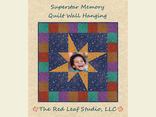 Superstar Memory Quilt Wall Hanging Pattern - INSTANT DOWNLOAD