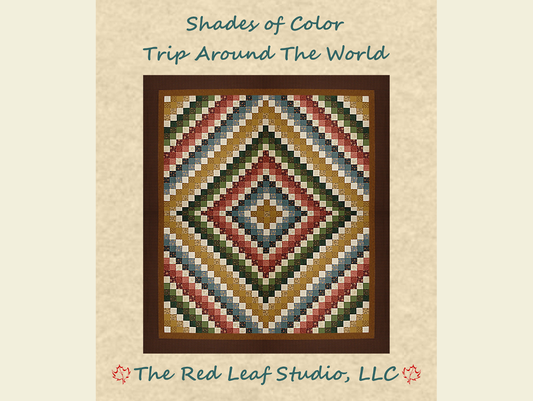 Shades of Color Trip Around The World Quilt Pattern - INSTANT DOWNLOAD
